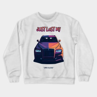 Just Lost My Spirit Of Ecstasy - Rolls Royce Crewneck Sweatshirt